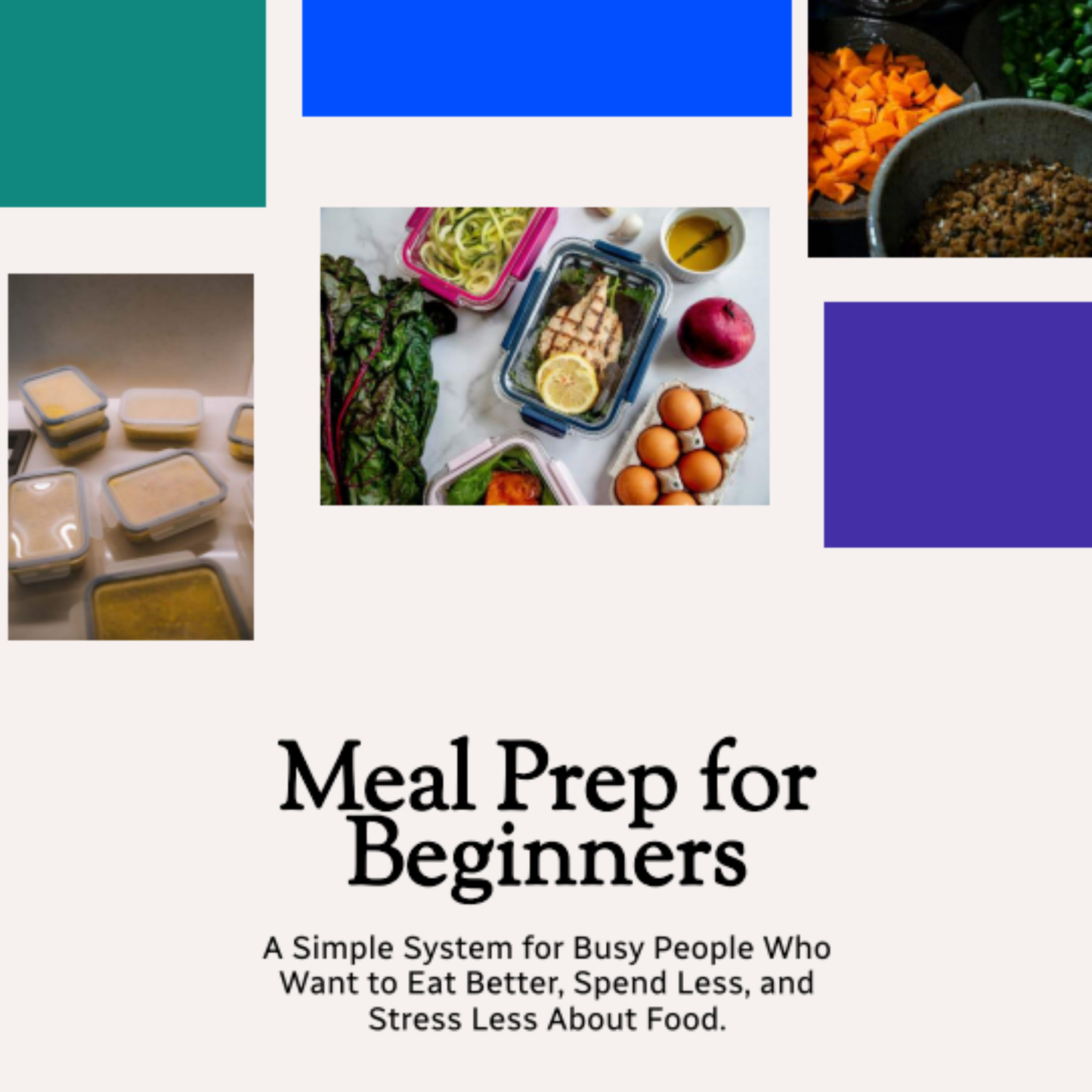 Meal Prep for Beginners